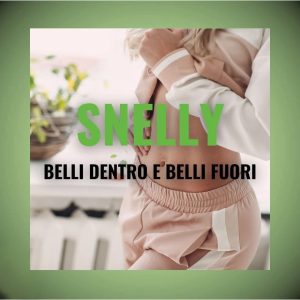 Pack Snelly belli dentro e fuori